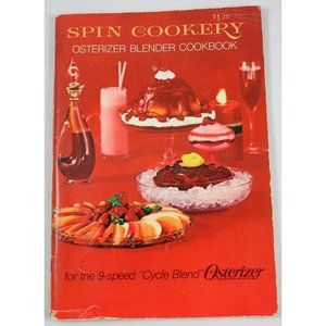 Vintage 1969 Osterizer Blender Spin Cookery Cookbook 9-Speed Cycle Blend